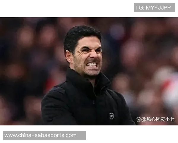 阿尔特塔谈球队开局艰难与伤病挑战表现依然令人信服