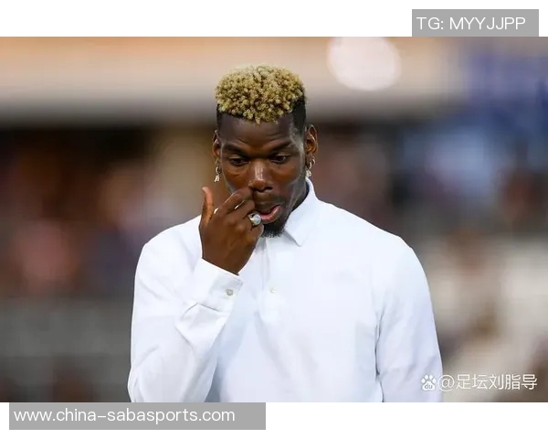 博格巴因左小腿轻微不适将缺席对阵马赛的关键战役